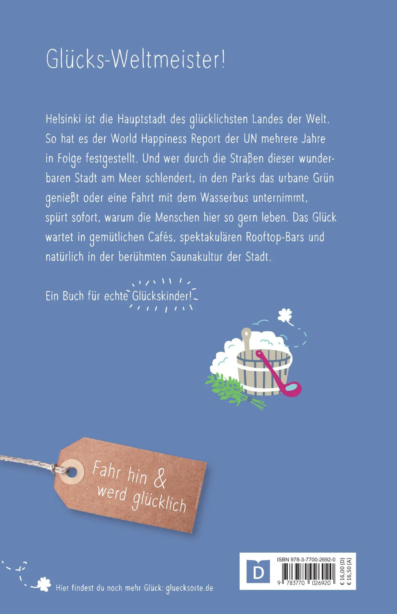 Rückseite: 9783770026920 | Glücksorte in Helsinki | Fahr hin &amp; werd glücklich | René Schwarz