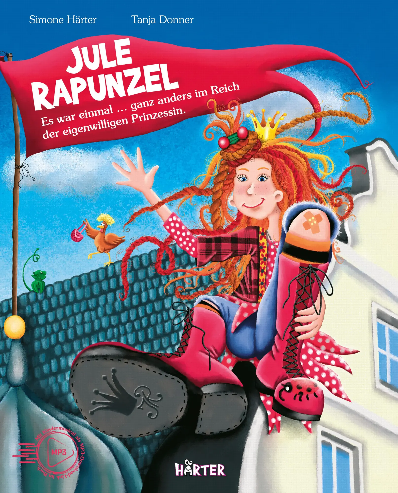 Jule Rapunzel - Es war einmal ... ganz anders im Reich der eigenwilligen Prinzessin.