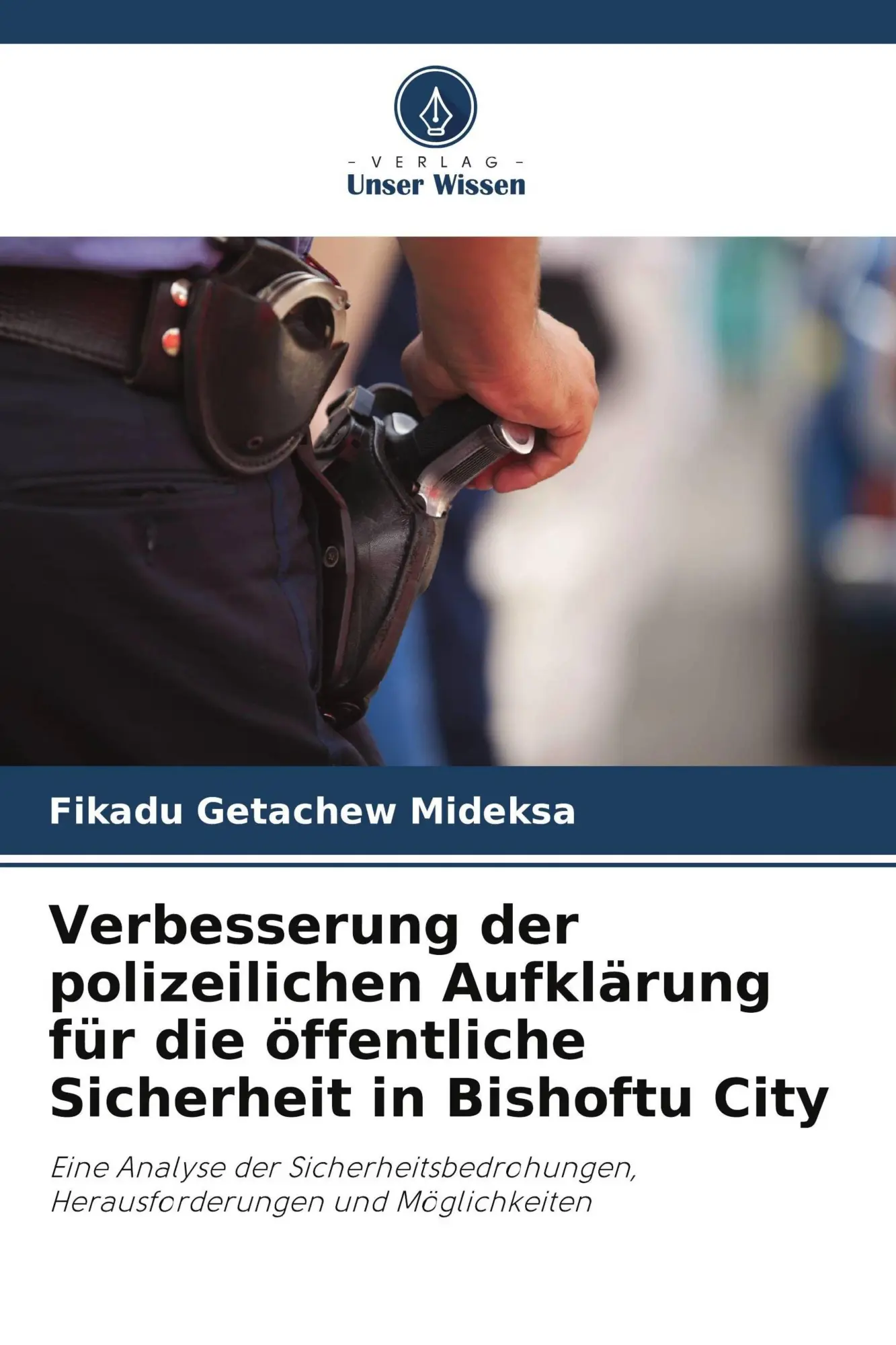 Cover: 9786209936920 | Verbesserung der polizeilichen Aufklärung für die öffentliche...