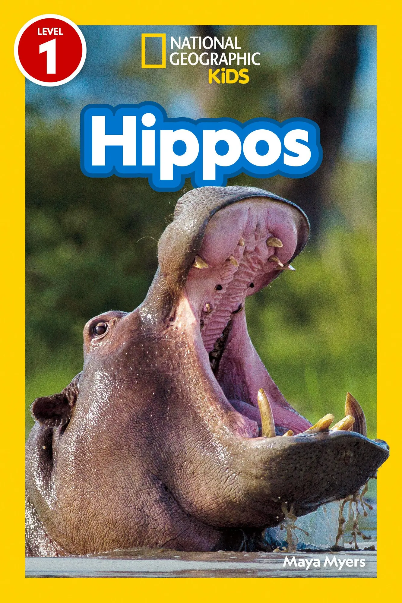 Cover: 9781426377020 | Hippos (National Geographic Kids Readers, Level 1) | Myers (u. a.)