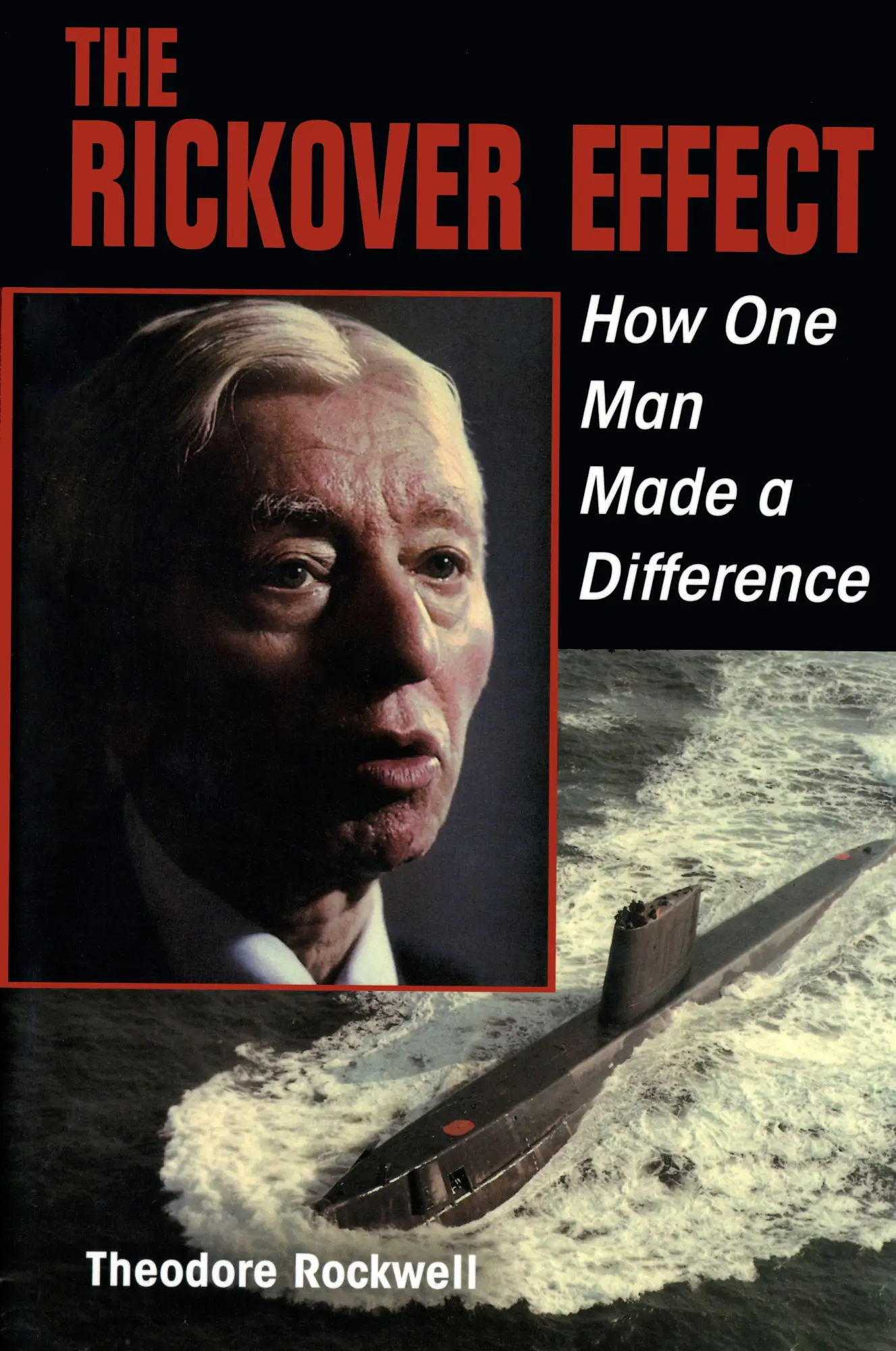 The Rickover Effect