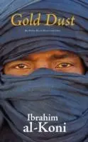 Cover: 9781906697020 | Gold dust | Ibrahim Al-Koni | Taschenbuch | Kartoniert / Broschiert