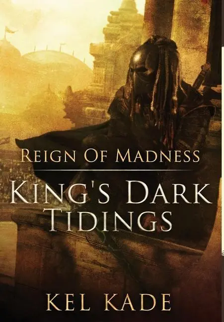 Cover: 9781952687020 | Reign of Madness | Kel Kade | Buch | Gebunden | Englisch | 2022