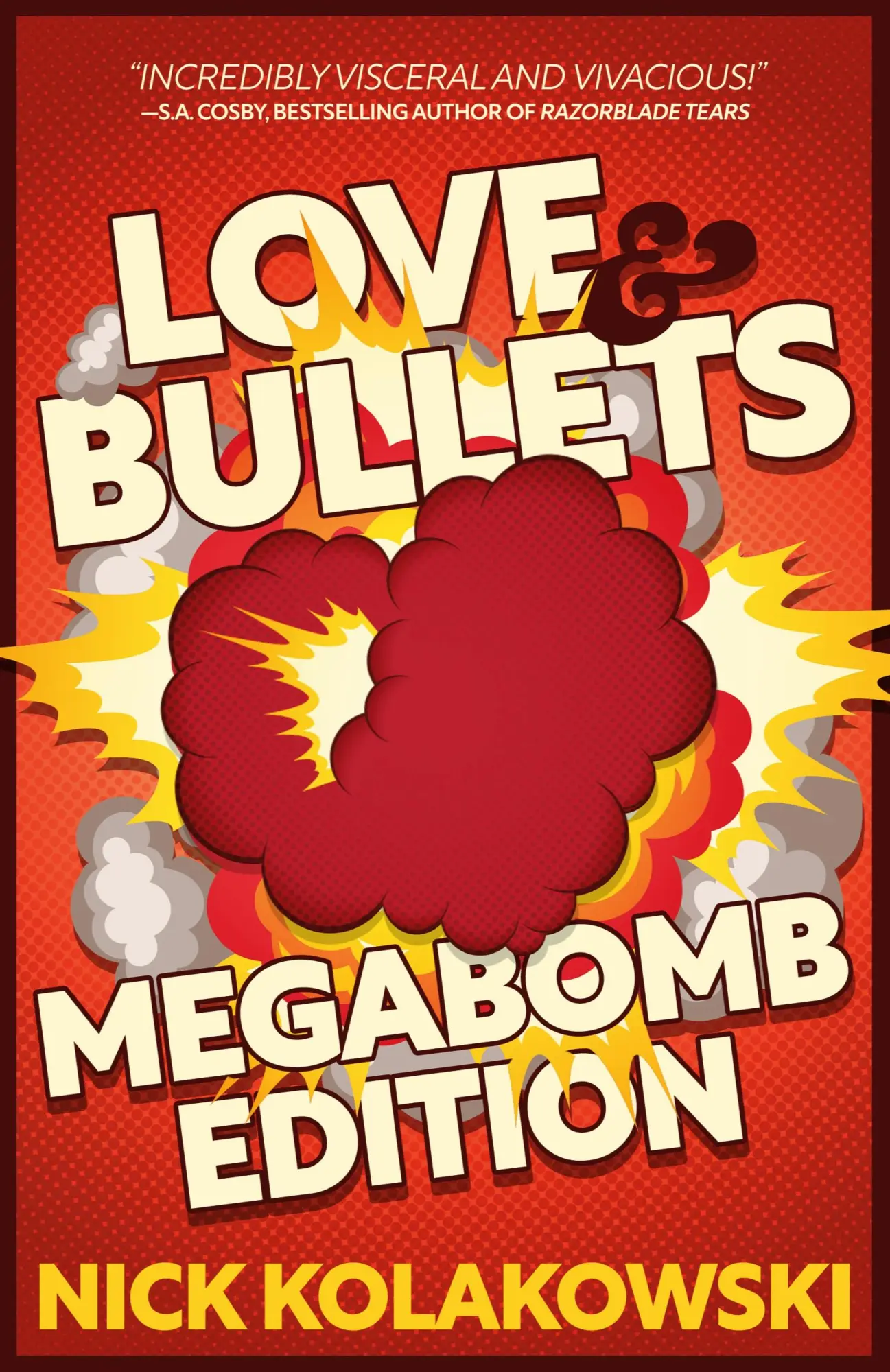 Cover: 9781956957020 | Love &amp; Bullets | Megabomb Edition | Nick Kolakowski | Taschenbuch