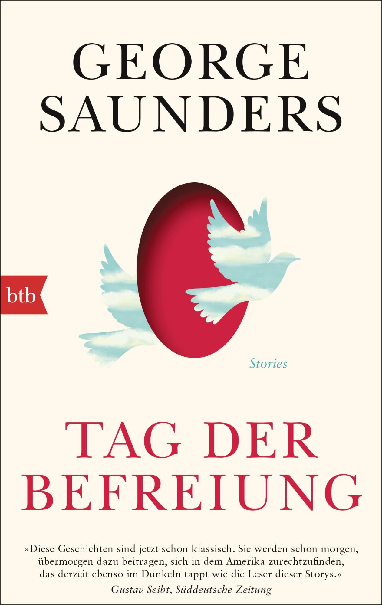 Cover: 9783630877020 | Tag der Befreiung | Stories | George Saunders | Buch | 320 S. | 2024