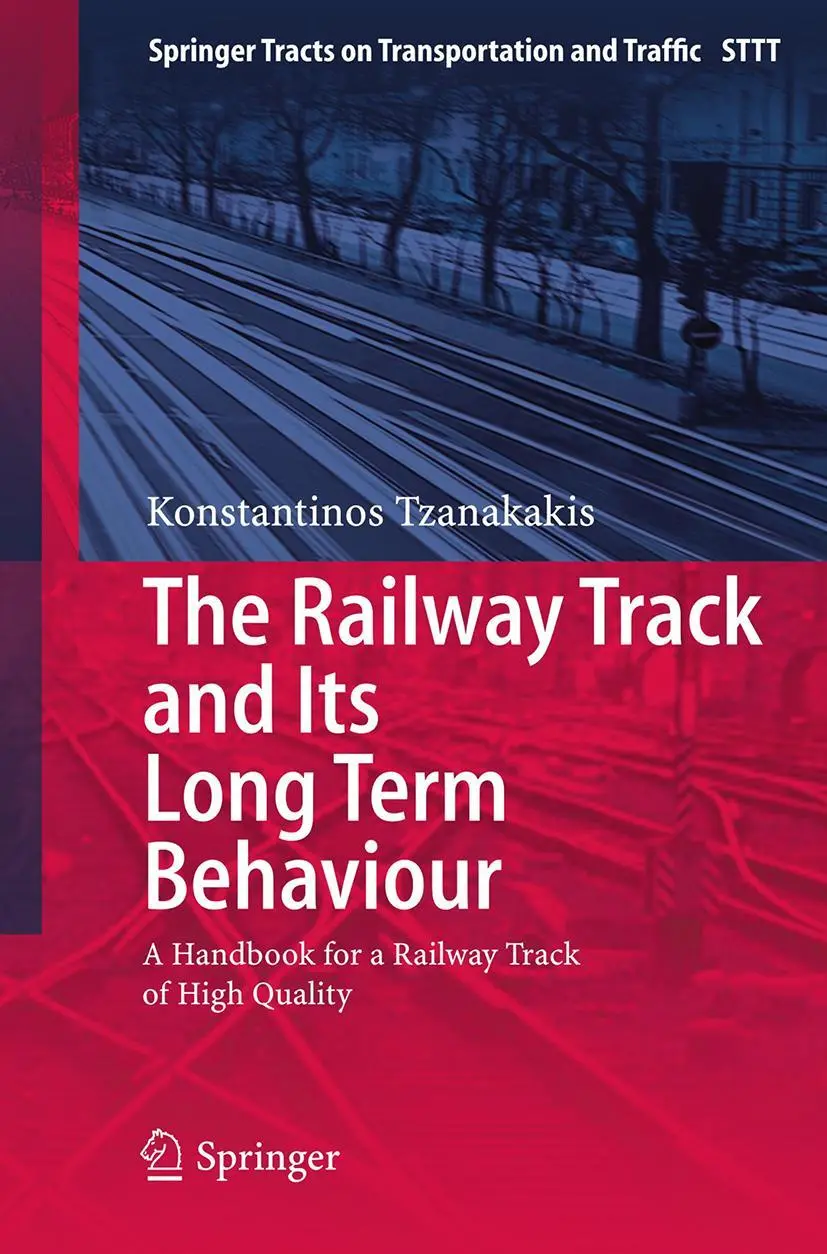 Cover: 9783642447020 | The Railway Track and Its Long Term Behaviour | Tzanakakis | Buch