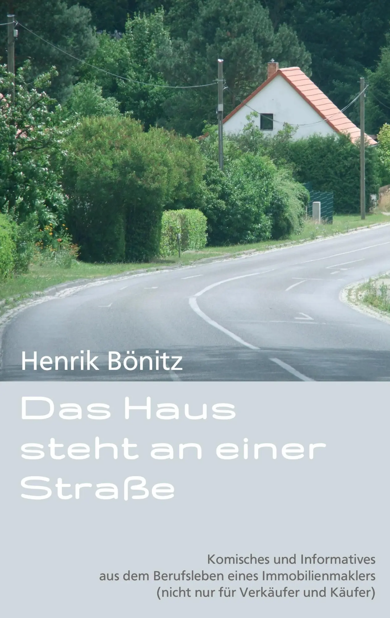 Cover: 9783734517020 | Das Haus steht an einer Straße | Henrik Bönitz | Taschenbuch | 168 S.