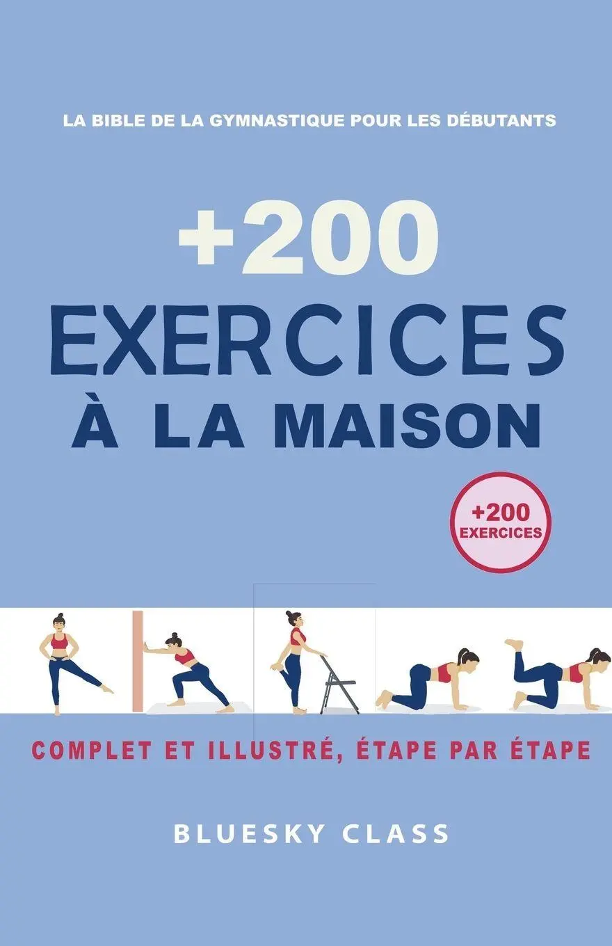 Cover: 9798223857020 | + 200 Exercices à la maison | Bluesky Class | Taschenbuch | 2023