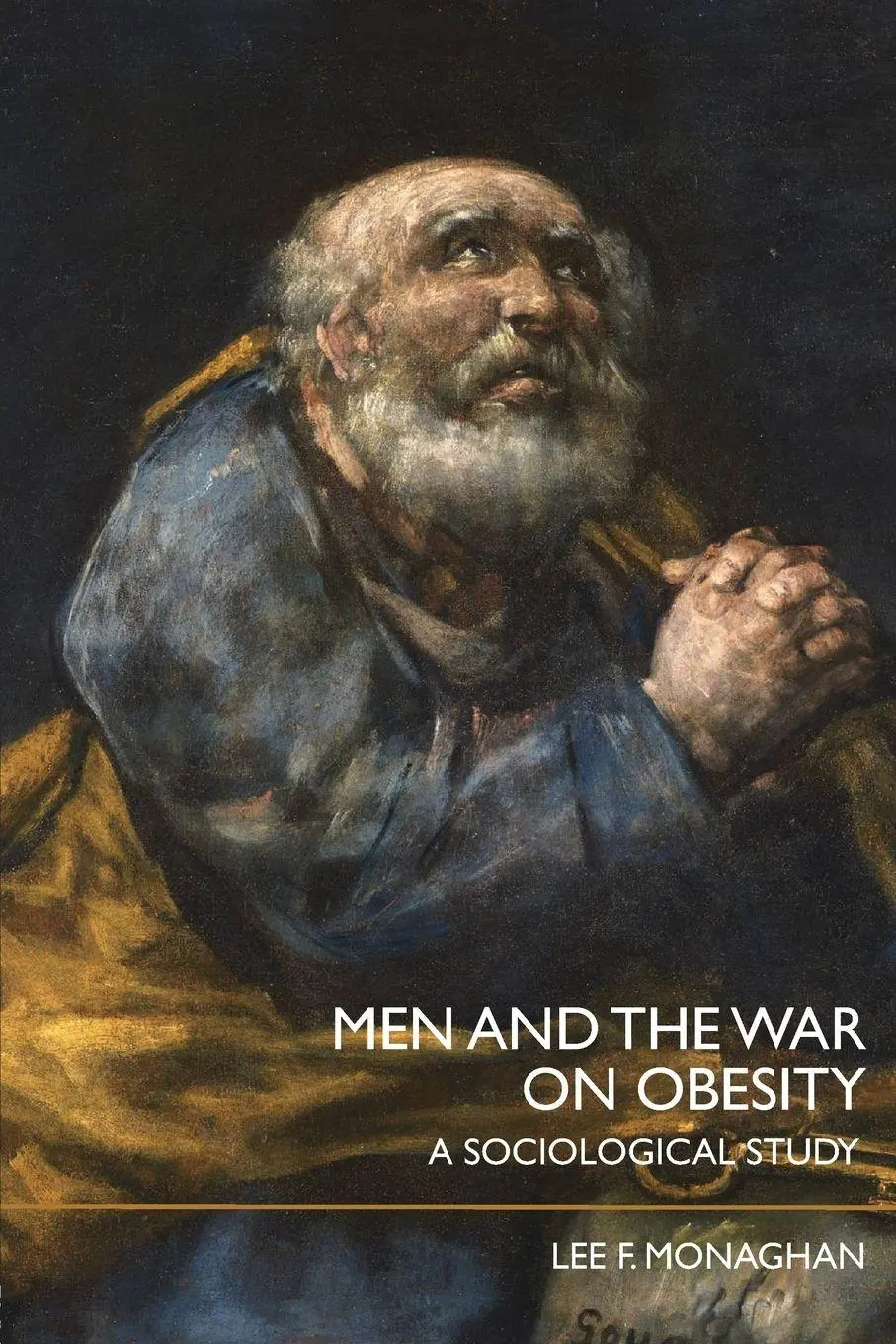 Cover: 9780415407120 | Men and the War on Obesity | A Sociological Study | Lee F. Monaghan