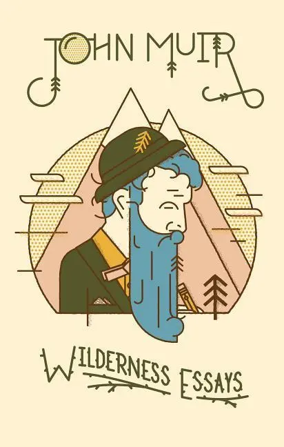 Cover: 9781423607120 | Wilderness Essays | John Muir | Buch | Gebunden | Englisch | 2011