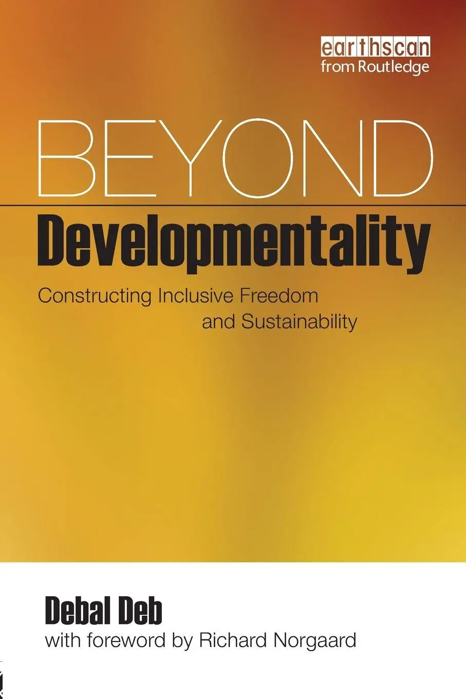 Cover: 9781844077120 | Beyond Developmentality | Debal Deb | Taschenbuch | Englisch | 2009
