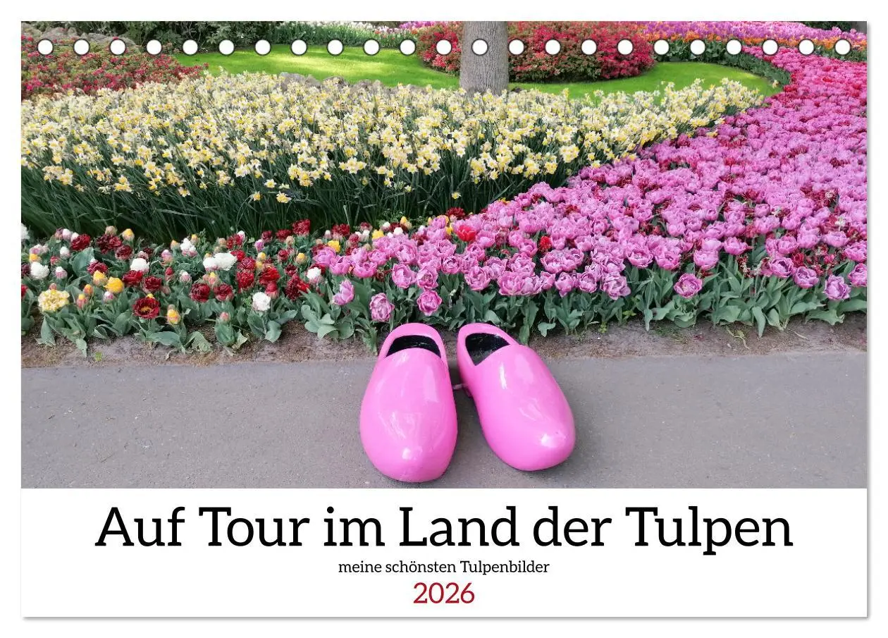 Cover: 9783457547120 | Auf Tour im Land der Tulpen (Tischkalender 2026 DIN A5 quer),...