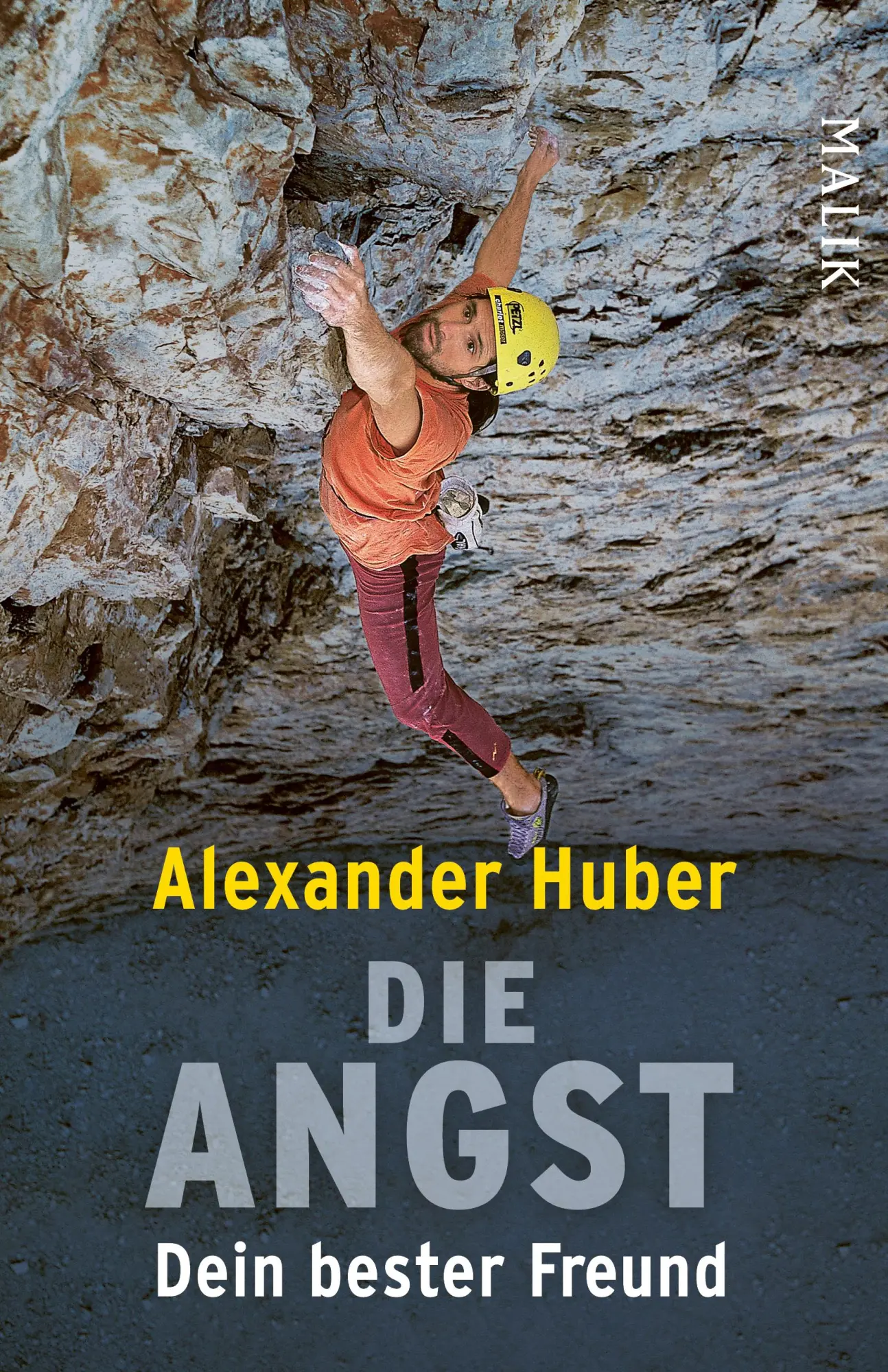 Cover: 9783492407120 | Die Angst, dein bester Freund | Alexander Huber | Taschenbuch | 224 S.