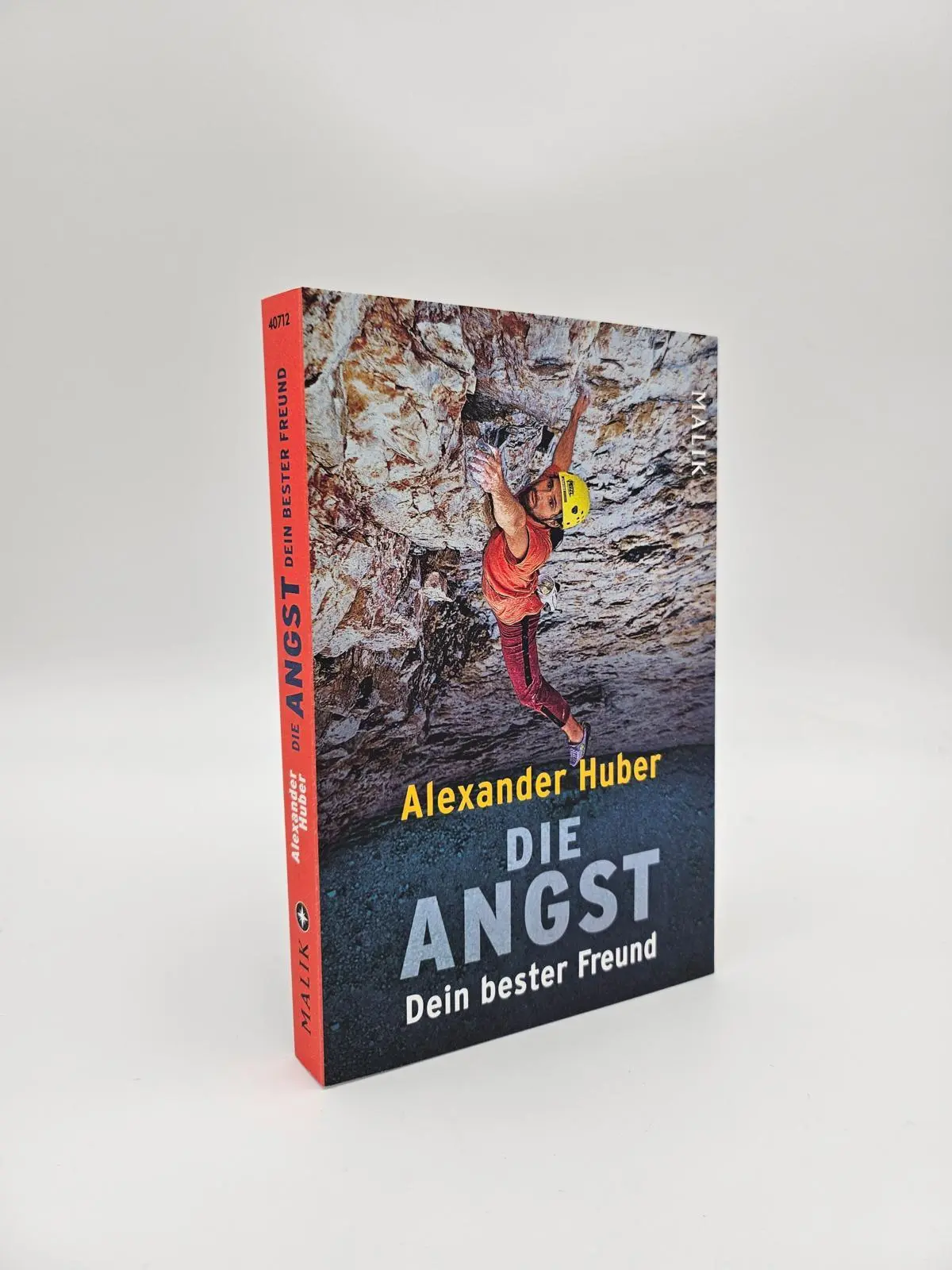 Bild: 9783492407120 | Die Angst, dein bester Freund | Alexander Huber | Taschenbuch | 224 S.