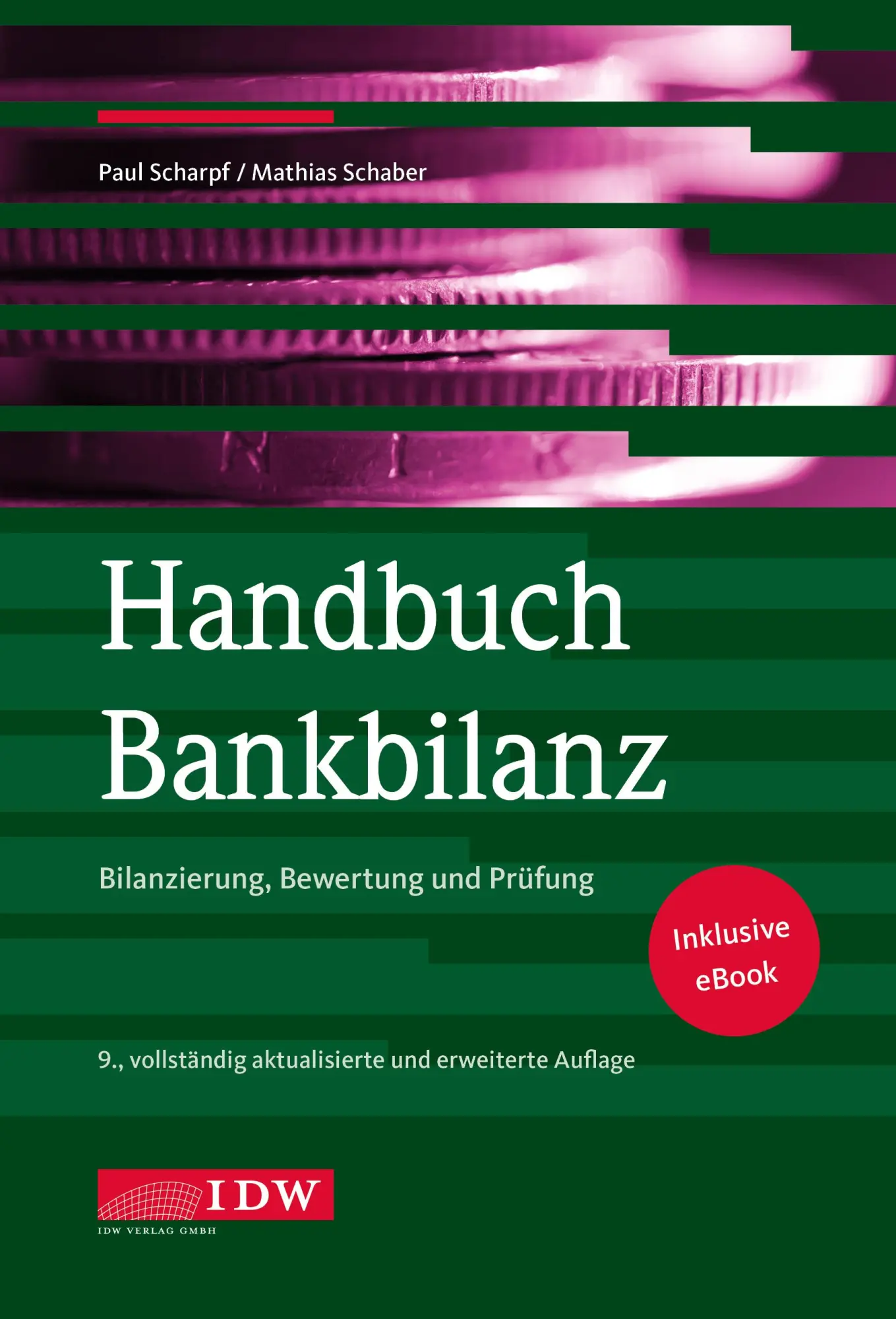 Cover: 9783802127120 | Handbuch Bankbilanz, 9. Auflage | Bilanzierung, Bewertung und Prüfung