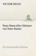 Cover: 9783842417120 | Notre Dame (Der Glöckner von Notre Dame) | Ein historischer Roman