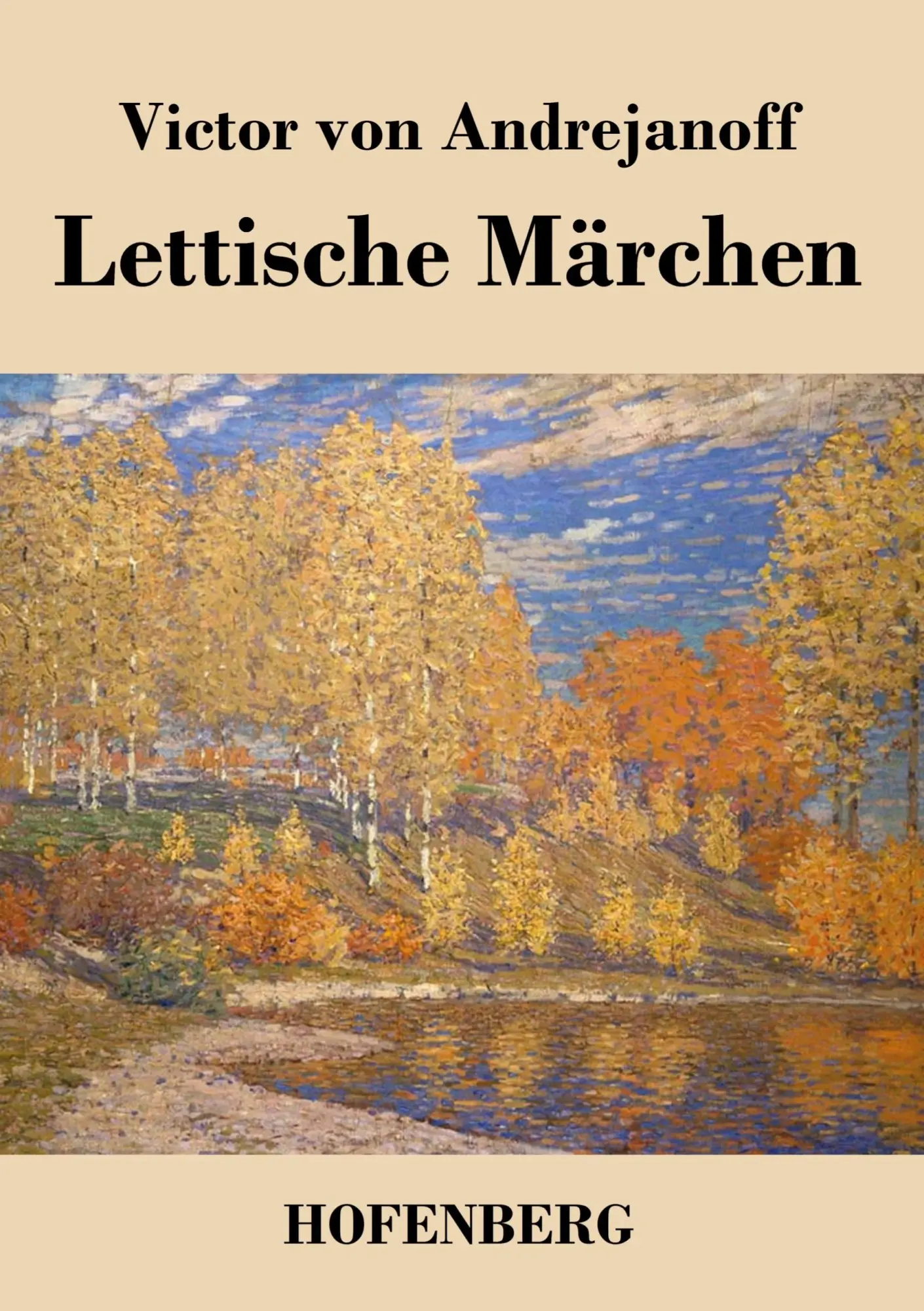 Cover: 9783843027120 | Lettische Märchen | Victor von Andrejanoff | Taschenbuch | Paperback