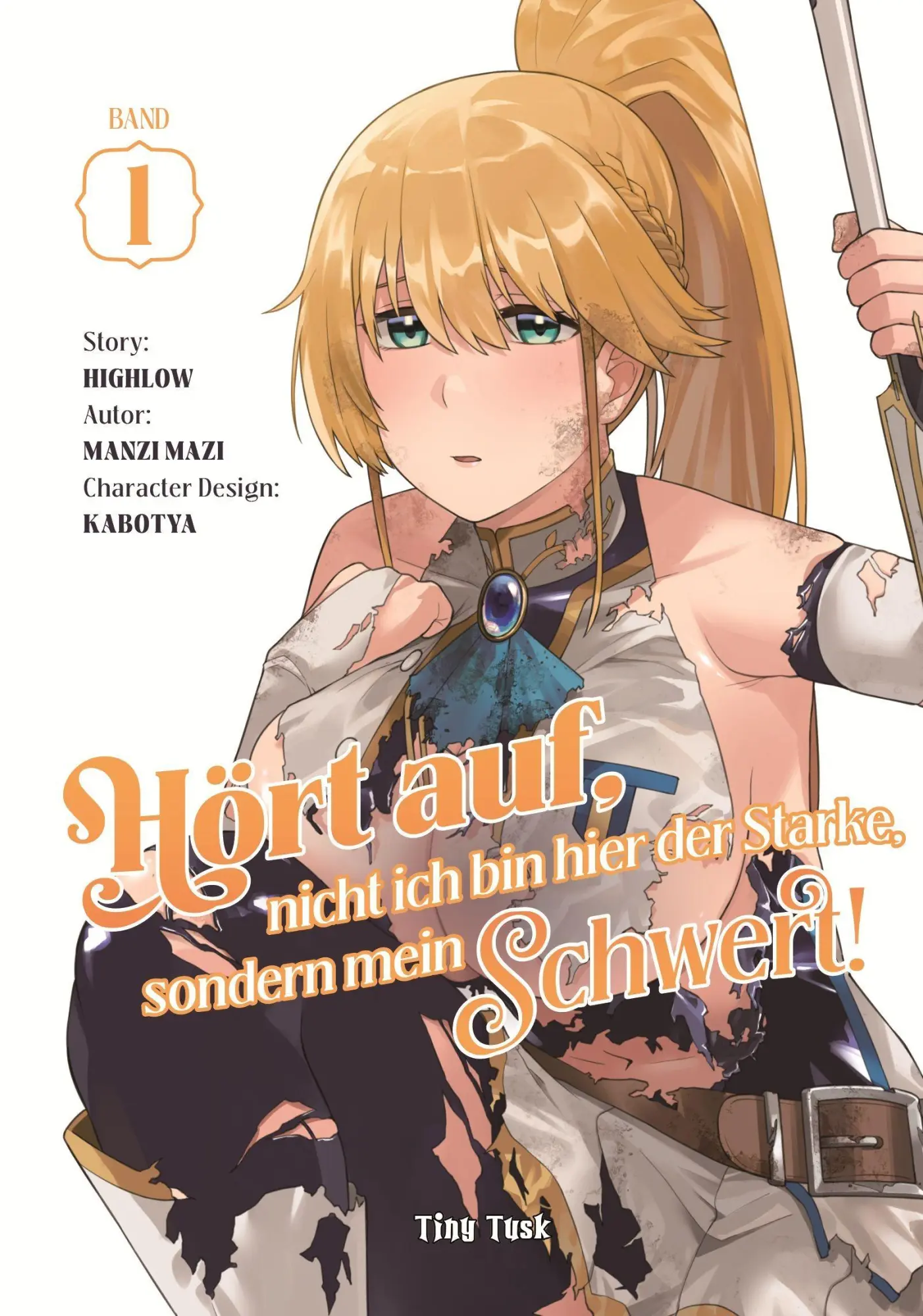 Cover: 9783903587120 | Hört auf, nicht ich bin hier der Starke, sondern mein Schwert! 1