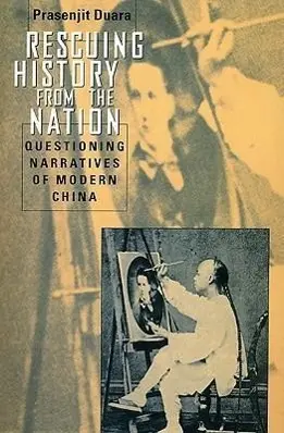 Cover: 9780226167220 | Duara, P: Rescuing History from the Nation | Prasenjit Duara | Buch