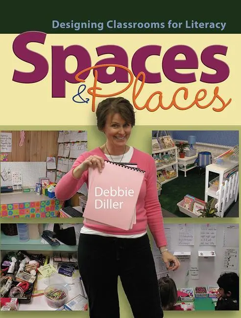 Cover: 9781571107220 | Spaces &amp; Places | Designing Classrooms for Literacy | Debbie Diller