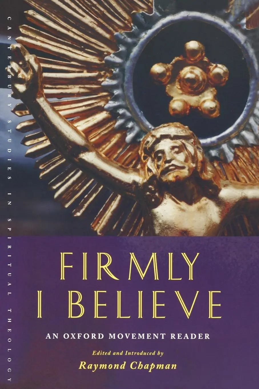 Cover: 9781853117220 | Firmly I Believe | An Oxford Movement Reader | Raymond Chapman | Buch