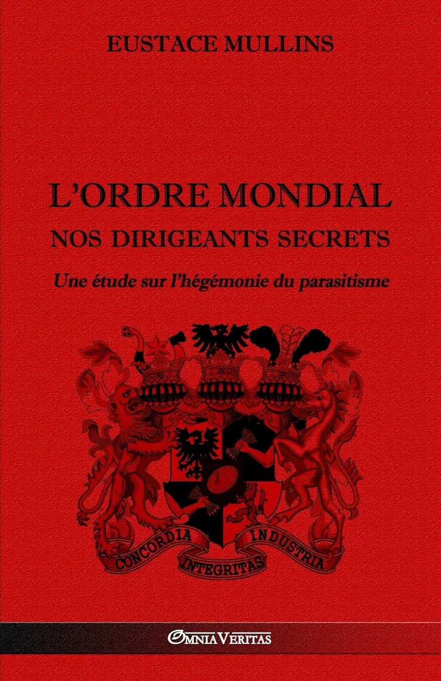 Cover: 9781913057220 | L'Ordre Mondial - Nos dirigeants secrets | Eustace Mullins | Buch