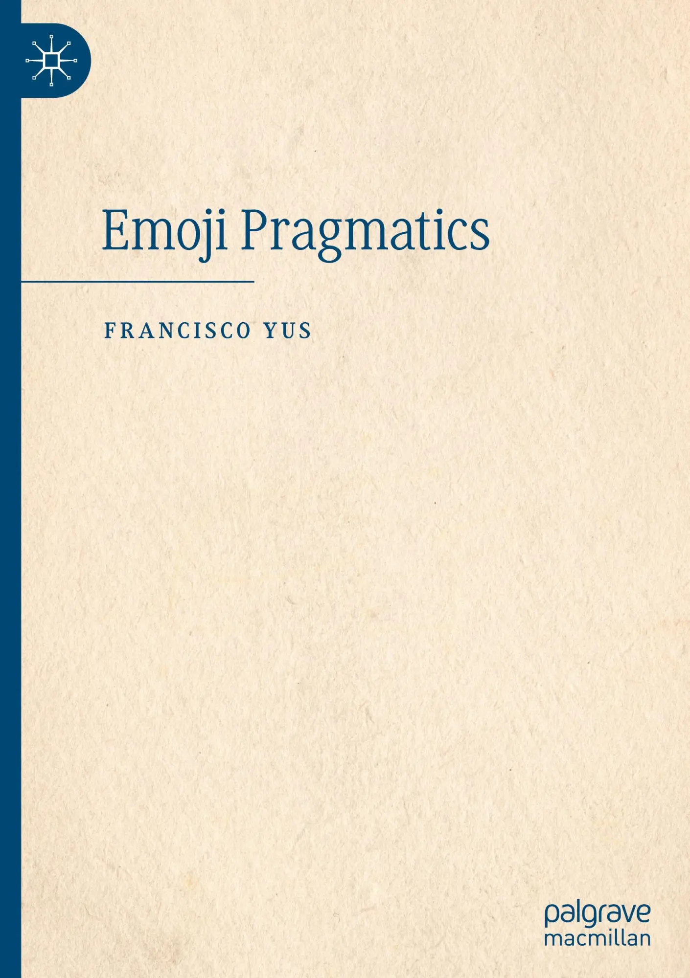 Cover: 9783031737220 | Emoji Pragmatics | Francisco Yus | Buch | ix | Englisch | 2025