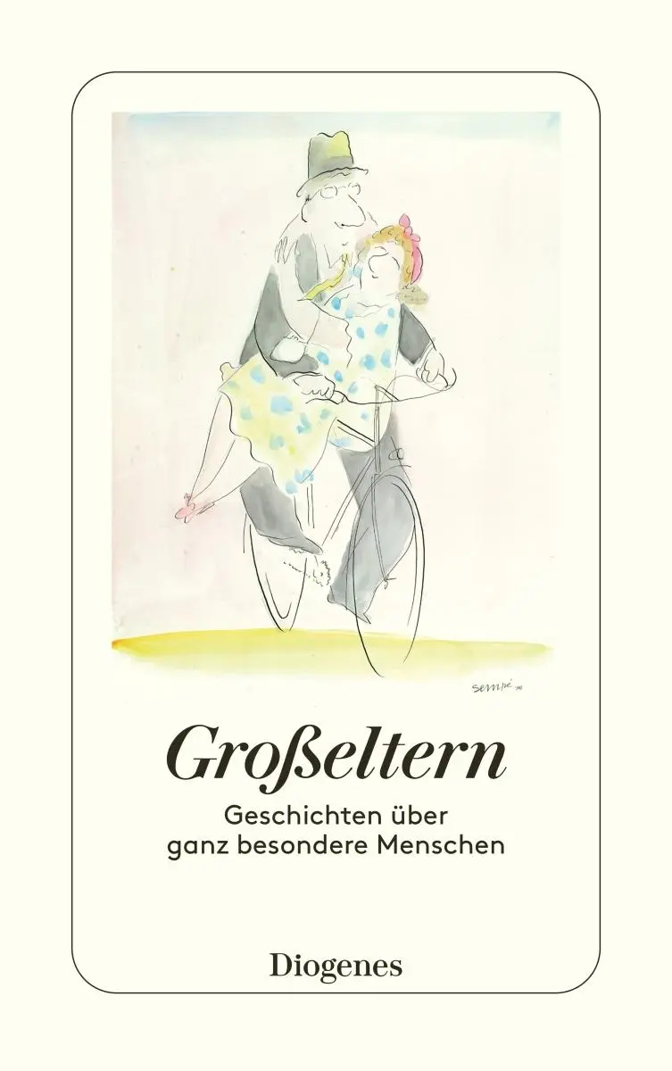 Cover: 9783257247220 | Großeltern | Geschichten über ganz besondere Menschen | Autoren | Buch