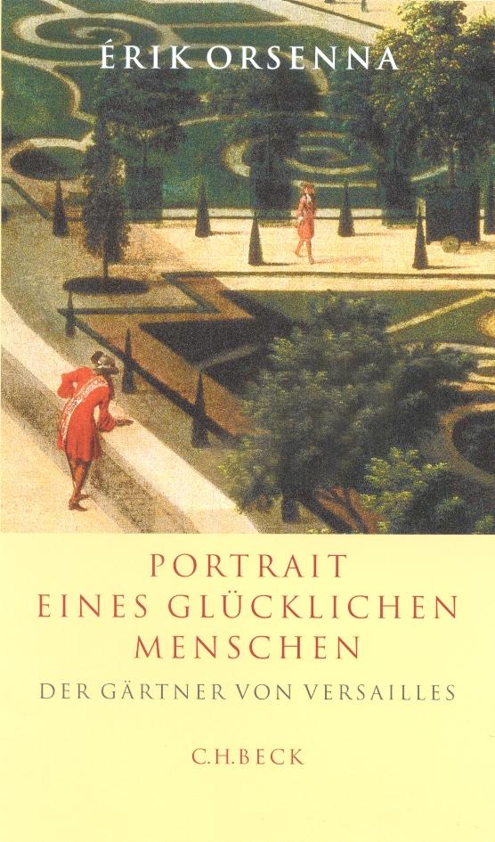 Cover: 9783406737220 | Portrait eines glücklichen Menschen | Érik Orsenna | Buch | 144 S.
