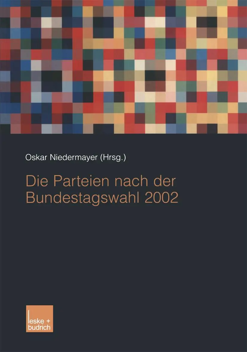 Cover: 9783810037220 | Die Parteien nach der Bundestagswahl 2002 | Oskar Niedermayer | Buch