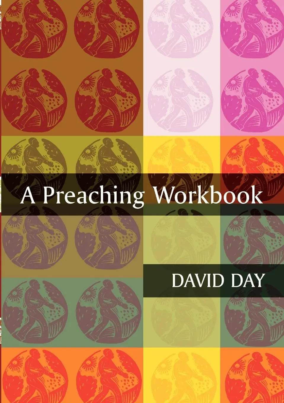 Cover: 9780281057320 | A Preaching Workbook | David Day (u. a.) | Taschenbuch | Englisch