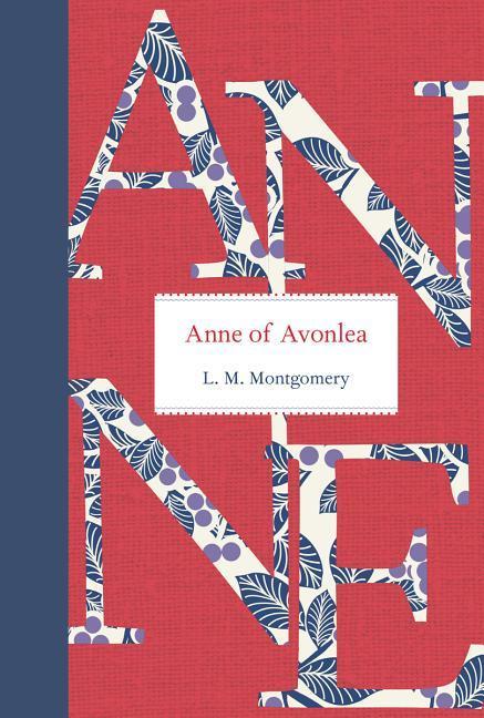 Anne of Avonlea | L. M. Montgomery | Buch | Anne of Green Gables | Englisch | 2014 | TUNDRA BOOKS INC | EAN 9781770497320 - Montgomery, L. M.