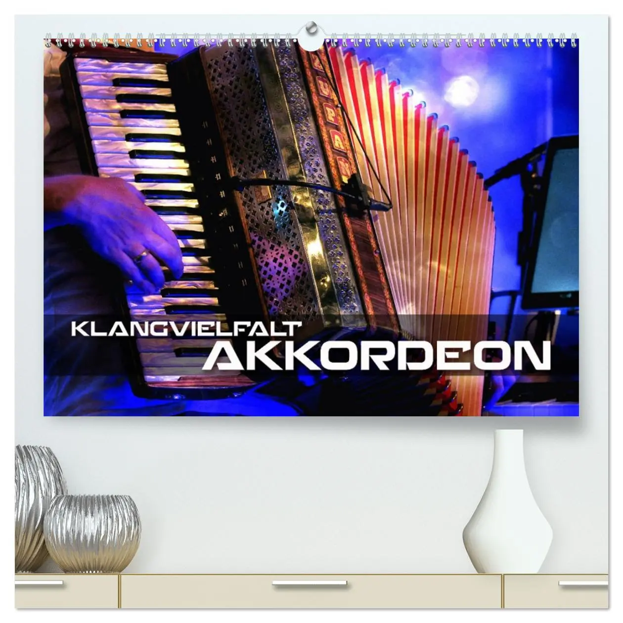 Cover: 9783516237320 | Klangvielfalt Akkordeon (hochwertiger Premium Wandkalender 2026 DIN...