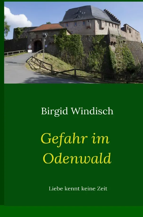 Cover: 9783754907320 | Abenteuer im Odenwald / Gefahr im Odenwald | Liebe kennt keine Zeit