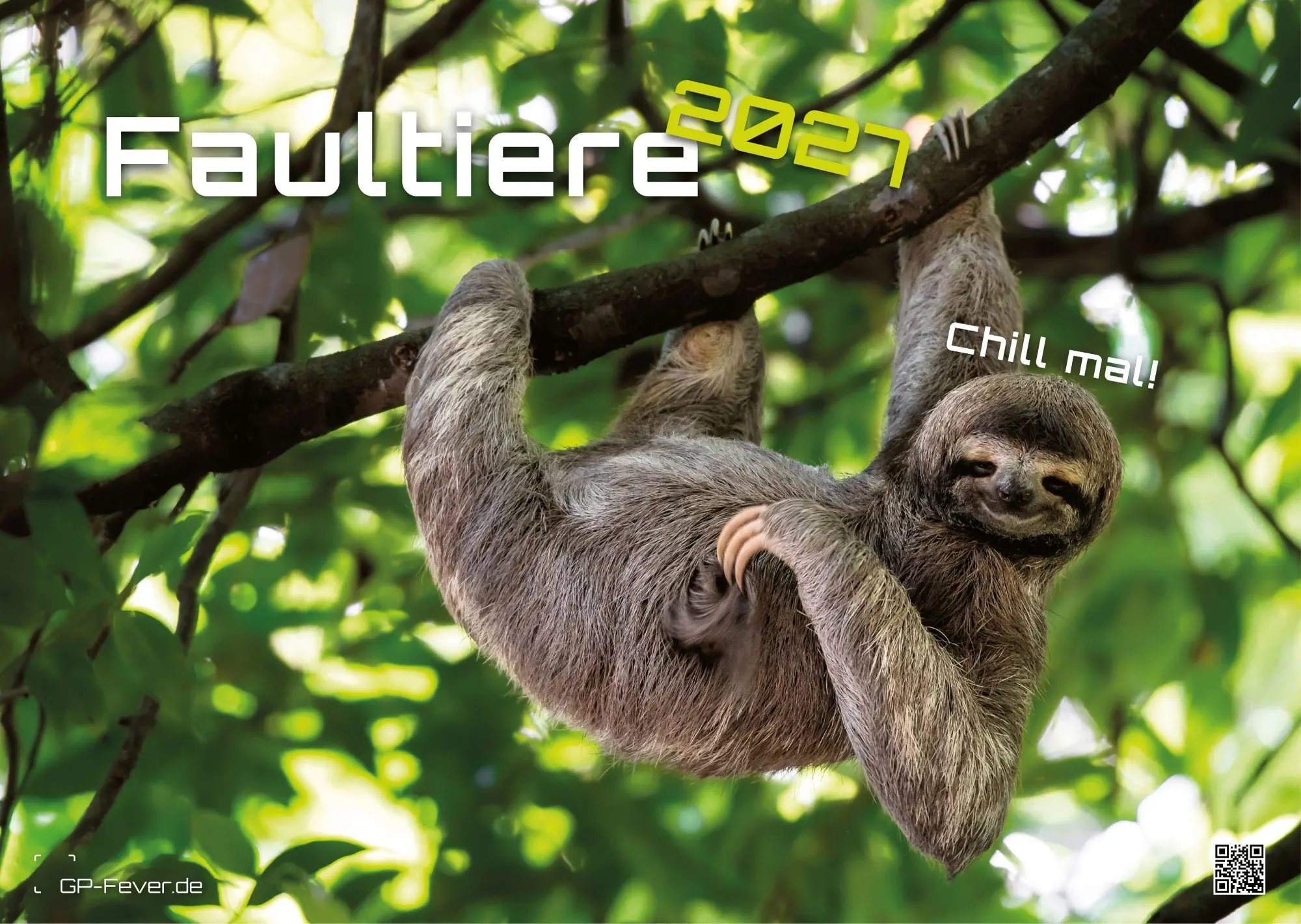 Cover: 9783986737320 | Faultiere - Chill mal! - 2027 - Kalender DIN A3 | GP-Fever. de | 15 S.
