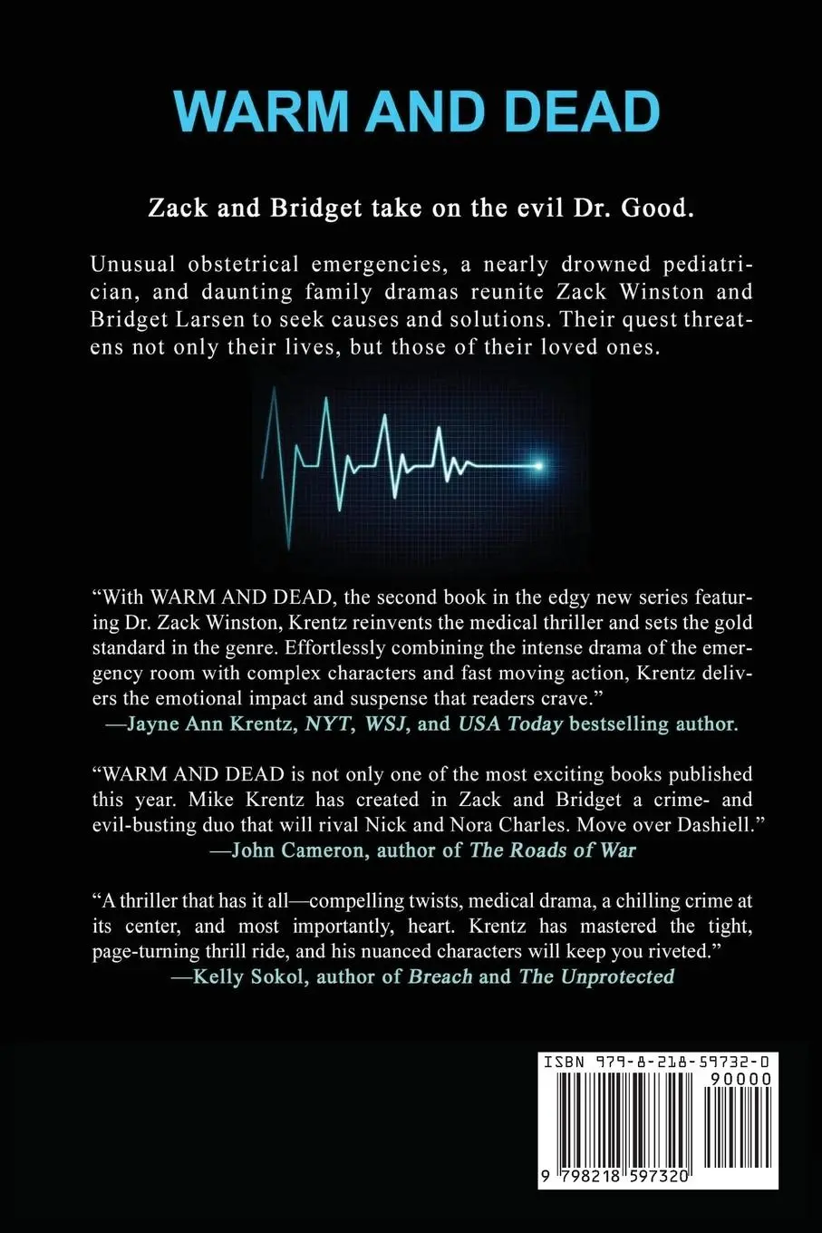 Rückseite: 9798218597320 | WARM AND DEAD | A Dr. Zack Winston Thriller | Mike Krentz | Buch