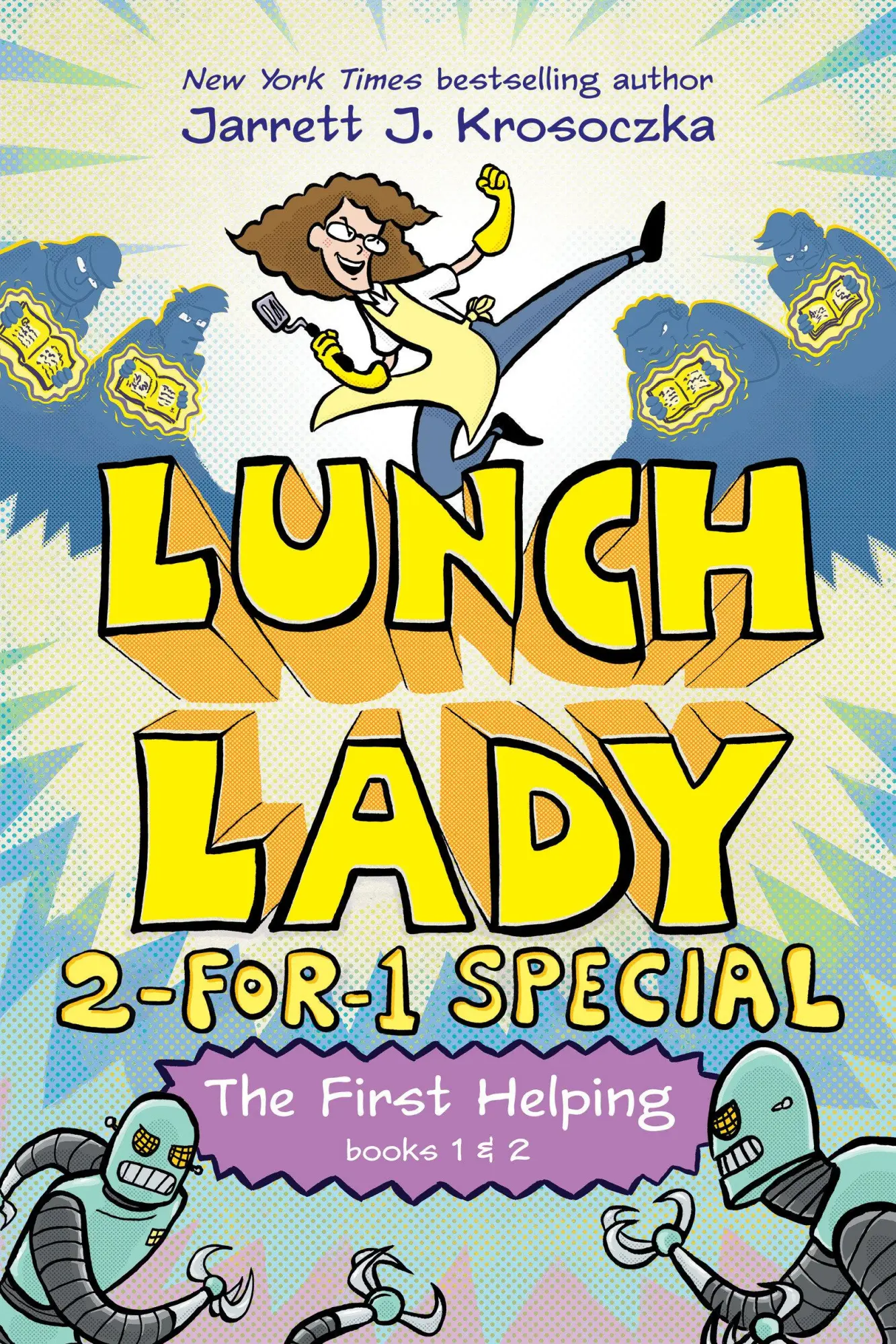 Cover: 9780593377420 | The First Helping (Lunch Lady Books 1 &amp; 2) | Jarrett J Krosoczka
