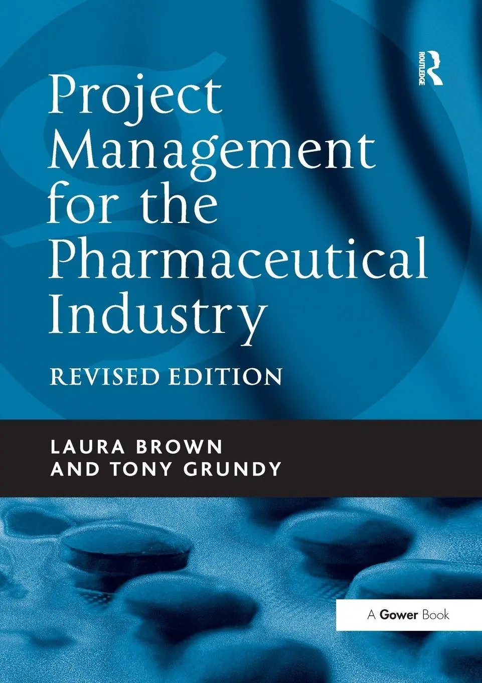 Cover: 9781138247420 | Project Management for the Pharmaceutical Industry | Brown (u. a.)