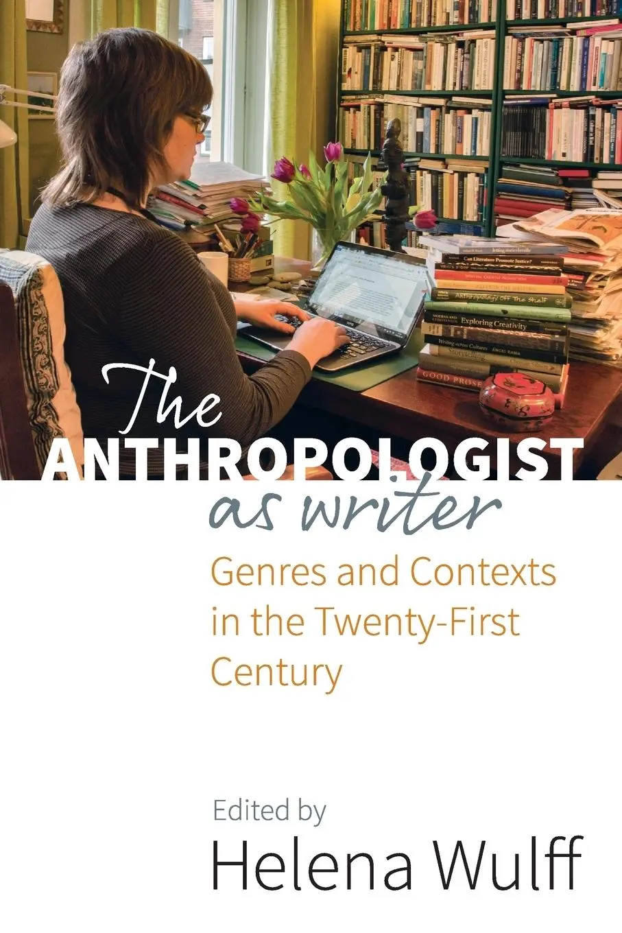 Cover: 9781785337420 | The Anthropologist as Writer | Helena Wulff | Taschenbuch | Englisch