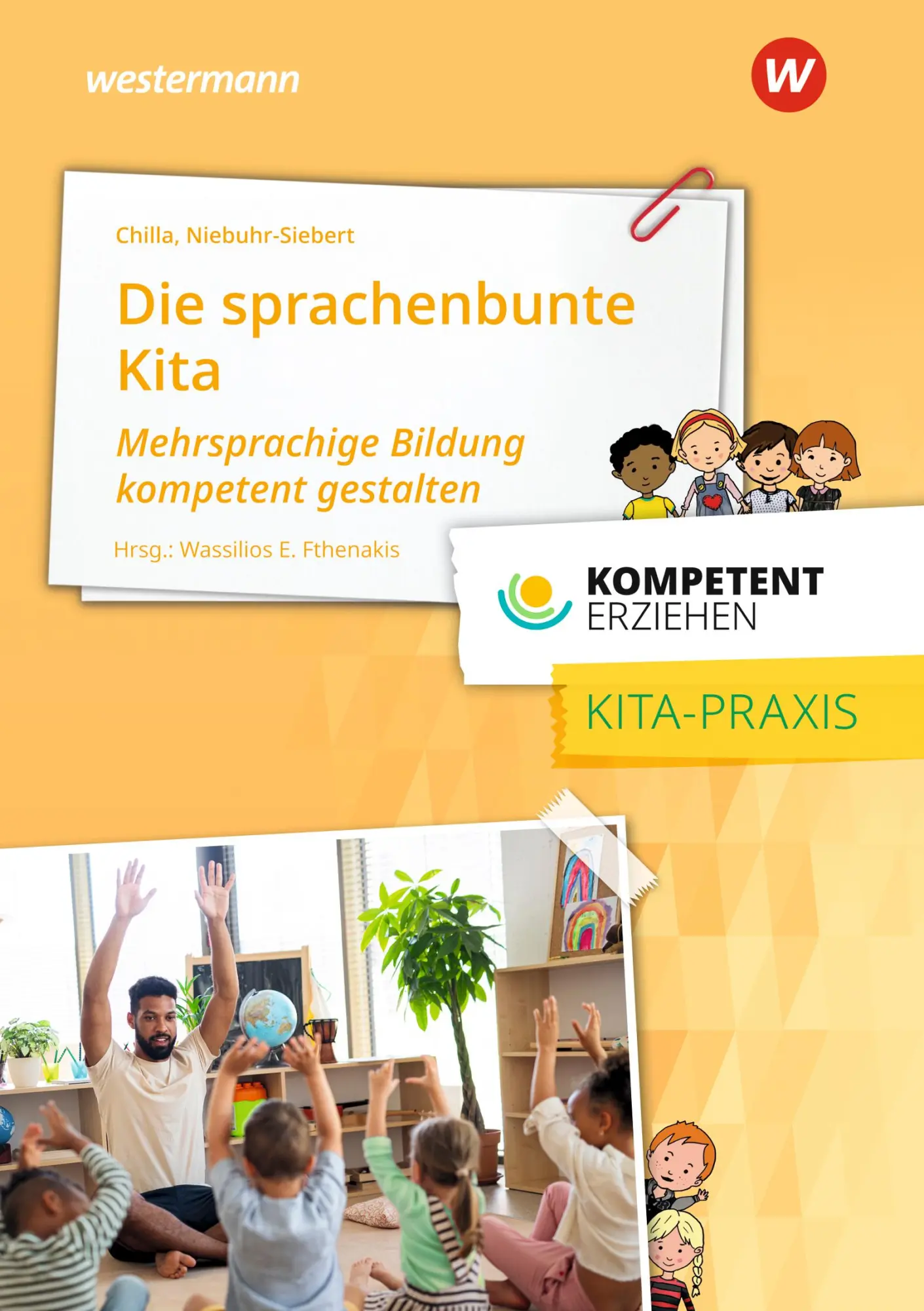 Cover: 9783427127420 | Kompetent erziehen. Sprachenbunte Kita: Praxisband | Fthenakis | Buch