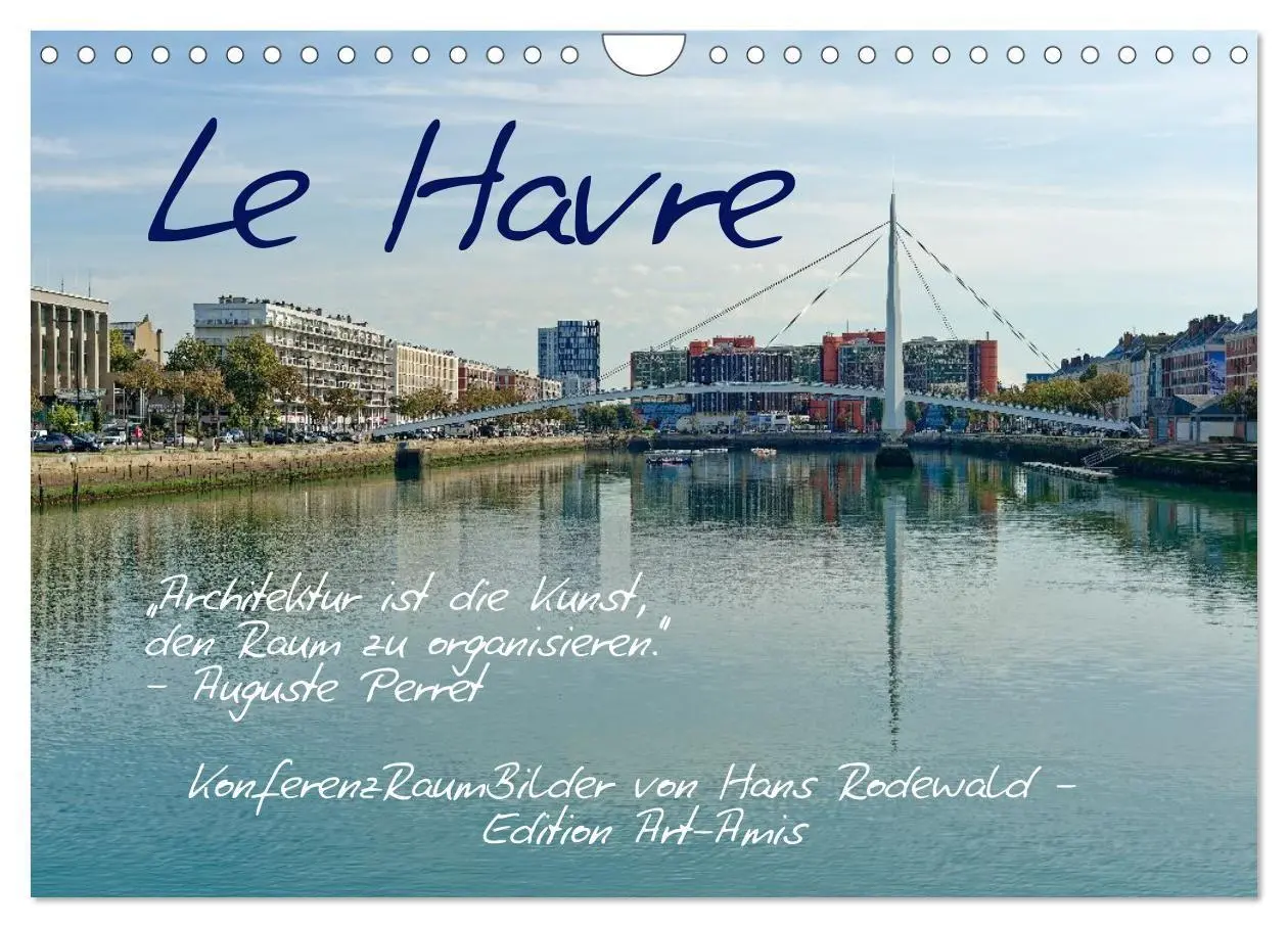 Cover: 9783516847420 | Le Havre - Perle an der Seinemündung (Wandkalender 2027 DIN A4...