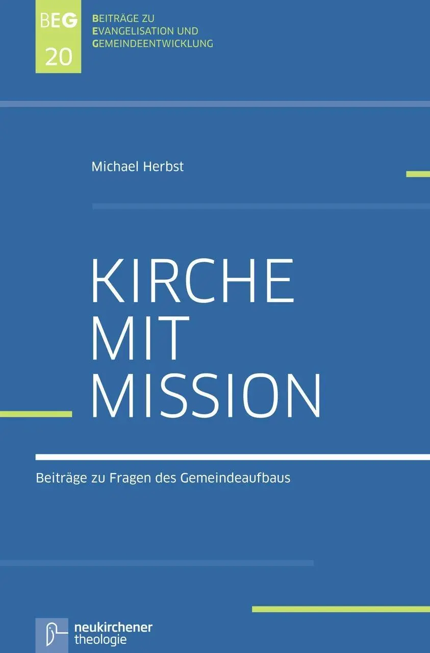 Cover: 9783788727420 | Kirche mit Mission | Michael Herbst | Taschenbuch | 275 S. | Deutsch
