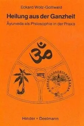 Cover: 9783894277420 | Heilung aus der Ganzheit | Eckard Wolz-Gottwald | Taschenbuch | 258 S.