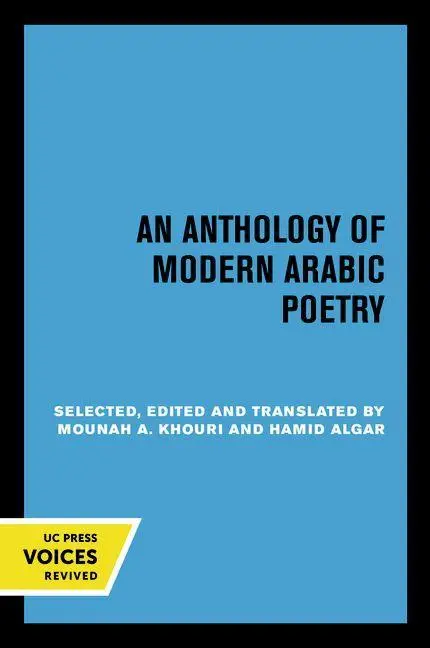 Cover: 9780520307520 | An Anthology of Modern Arabic Poetry | Mounah A. Khouri (u. a.) | Buch