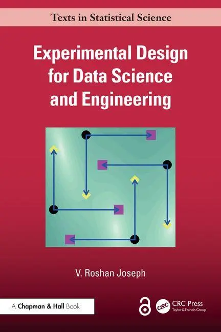 Cover: 9781041117520 | Experimental Design for Data Science and Engineering | V Roshan Joseph