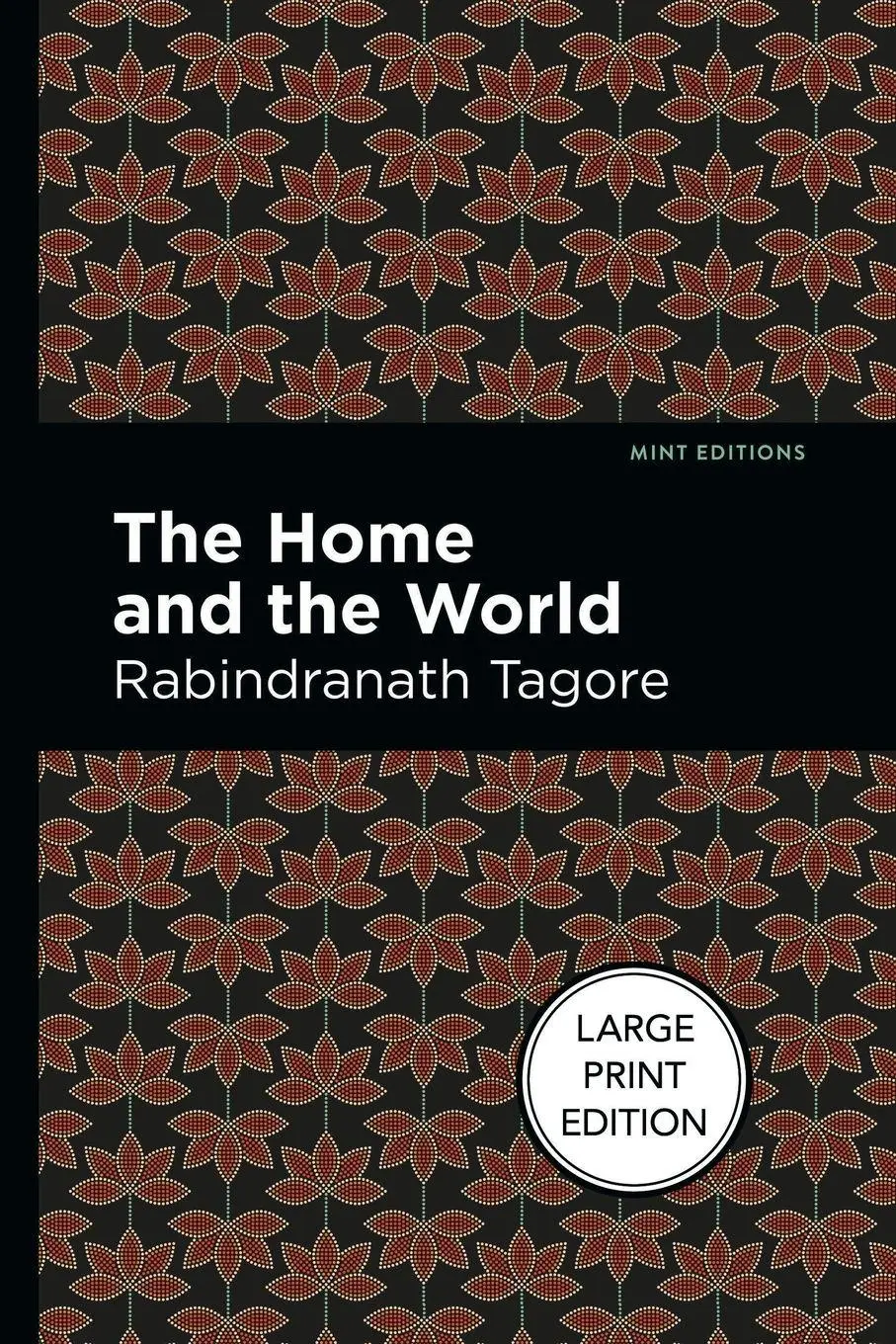 Cover: 9781513137520 | The Home and the World | Large Print Edition | Rabindranath Tagore