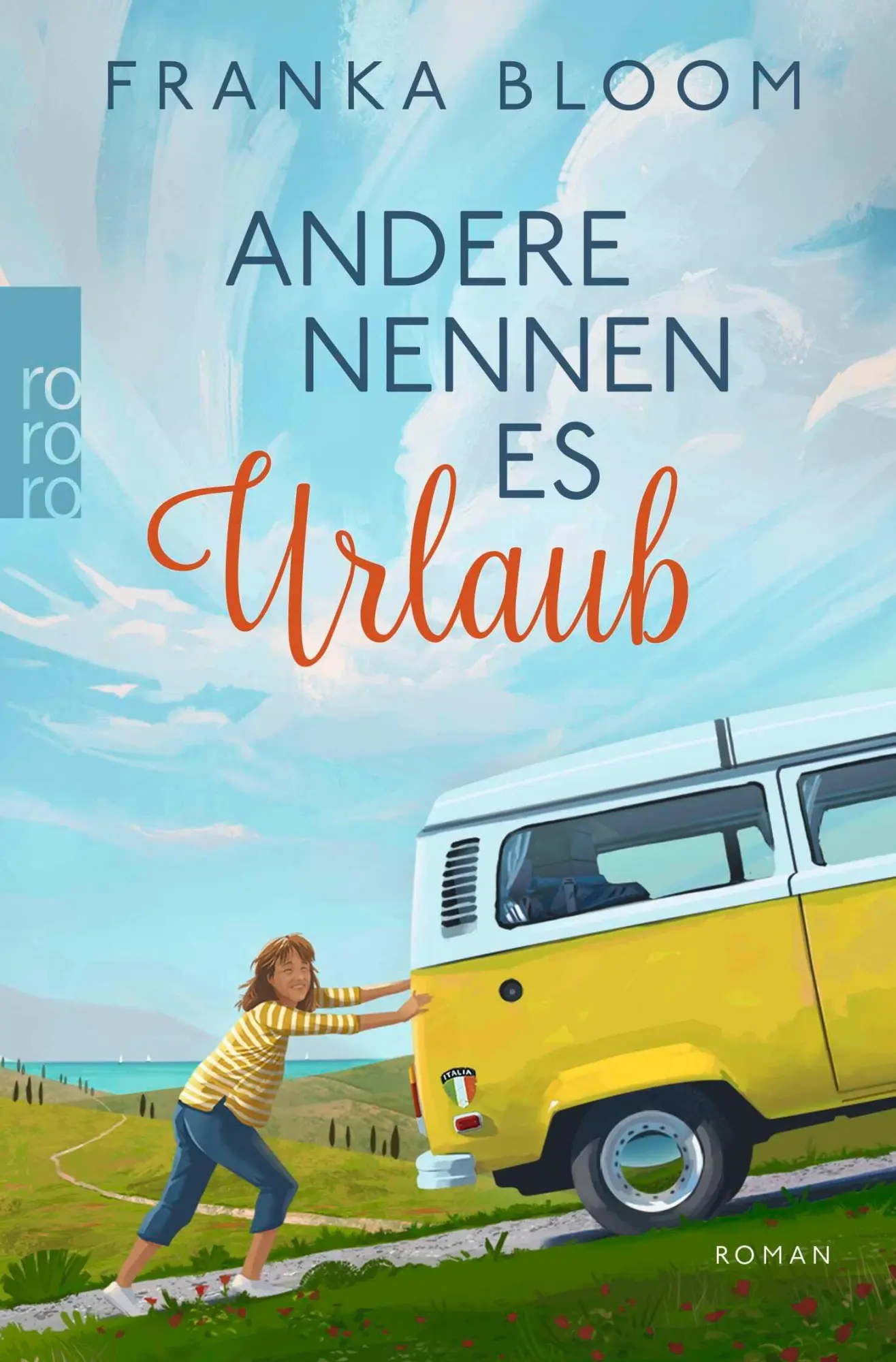 Cover: 9783499017520 | Andere nennen es Urlaub | Franka Bloom | Taschenbuch | 384 S. | 2026