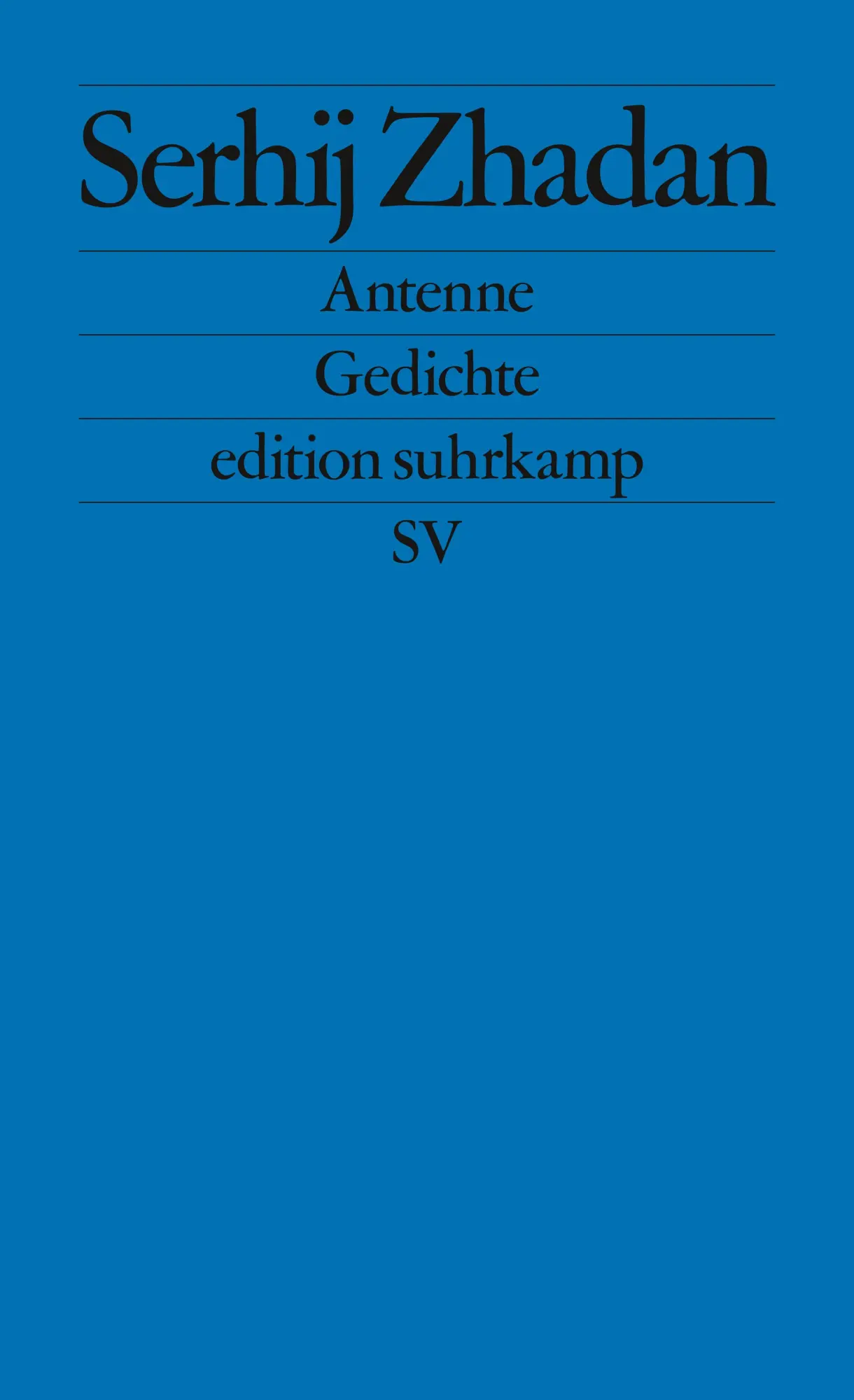 Cover: 9783518127520 | Antenne | Gedichte | Serhij Zhadan | Taschenbuch | edition suhrkamp