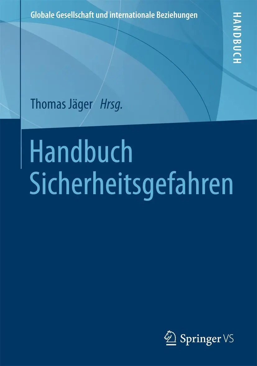 Cover: 9783658027520 | Handbuch Sicherheitsgefahren | Thomas Jäger | Buch | x | Deutsch