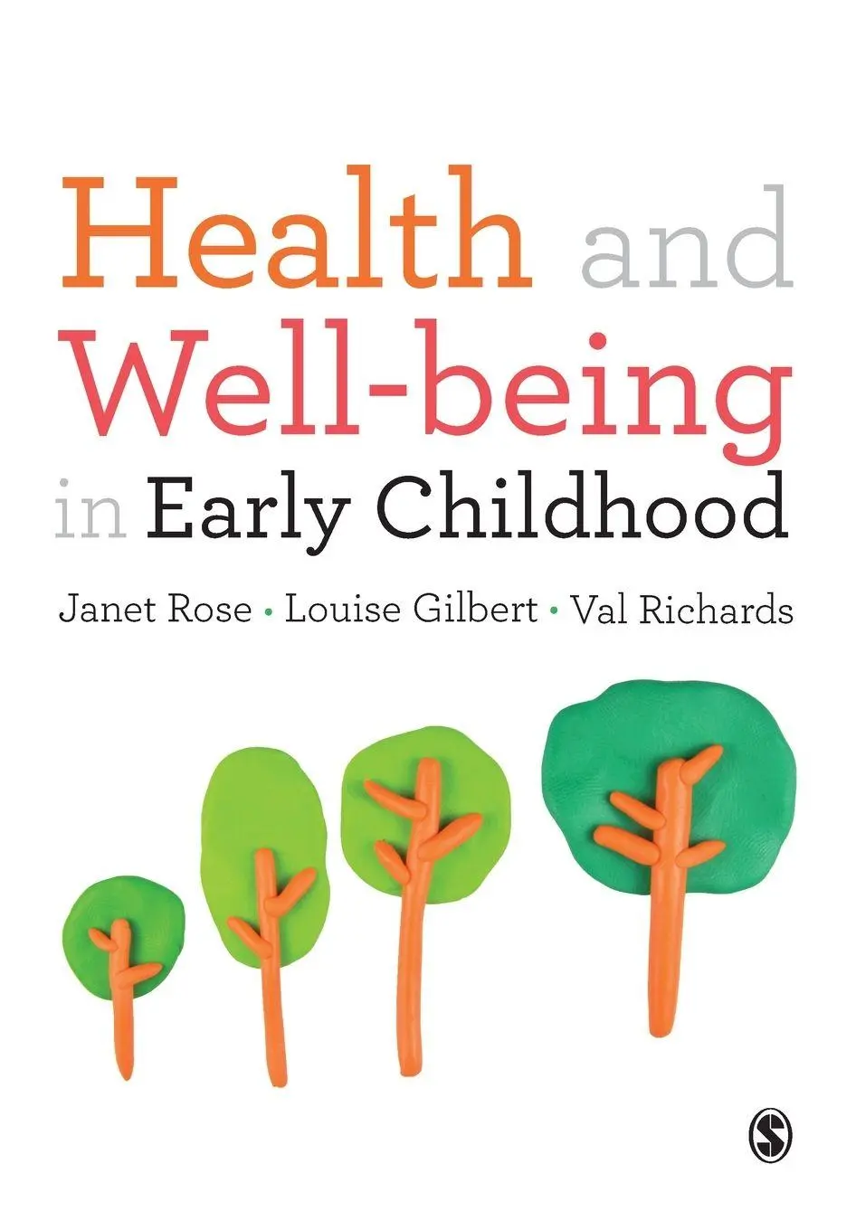 Cover: 9781446287620 | Health and Well-being in Early Childhood | Janet Rose (u. a.) | Buch